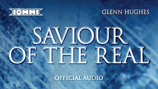 Tony Iommi feat Glenn Hughes  Saviour Of The Real Official Audio [upl. by Eivlys]