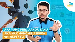 Apa Yang Anda Perlu Tahu Jika Nak Mohon Biasiswa Selepas SPM [upl. by Mimi880]