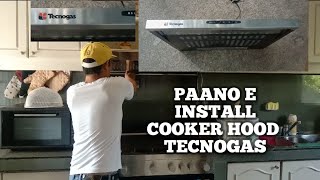 TRH6011BL TECNOGAS COOKER HOOD LATEST MODEL ll PAANO E INSTALL TUTORIAL [upl. by Anahc145]