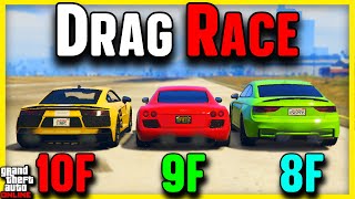 10F vs 9F vs 8F DRAG RACE [upl. by Anaihsat]