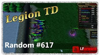 Legion TD Random 617  A Case For The EA Mafia [upl. by Tnemelc]