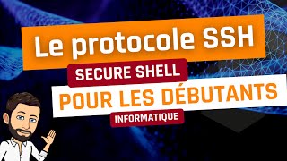 Le protocole SSH pour les débutants [upl. by Paff]