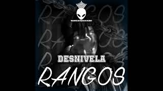 Rangos  Desnivela Audio [upl. by Alrick]