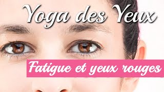 Yoga des Yeux •10 min• Reposer ses yeux des écrans A faire à tout moment [upl. by Imefulo]