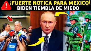 TRISTE NOTICIA PARA EEUU CLAUDIA PIDE IMPACTANTE FAVOR A RUS1A ENVÍA REGALO A MEXICO AMLO AGRADECE [upl. by Ayerhs]