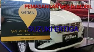 Pemasangan gps gt06n di mobil ERTIGA [upl. by Sorenson]