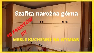 Szafka kuchenna narożna górna montaż korpusu wzmocnienie montaż frontów [upl. by Tedric]