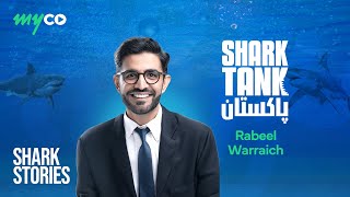 Shark Tank Pakistan  Rabeel Warraich  Shark Stories [upl. by Ridan712]