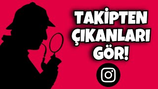 İnstagramda Takip Etmeyenleri görme  Takipten Çıkanları Toplu Halde Takipten Çıkma [upl. by Boot]