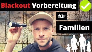 Blackout Vorbereitung für Familien 👨‍👩‍👧‍👦 Das musst Du Wissen ✅ [upl. by Ahsehyt]