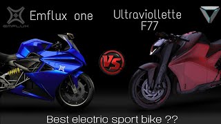 Emflux One vs Ultraviolette F77 motorspeed features best electric sport bike comparison 2020 [upl. by Naic522]