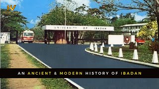 An Ancient amp Modern History of Ibadan [upl. by Haisa]