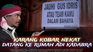 DATANG TAK DI UNDANG KARANG KOBAR ACAK ACAK RUMAH ADI KADABRA [upl. by Goer]