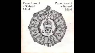 Projections Of A Stained Mind  V A 1991 Full LP [upl. by Enitsua]