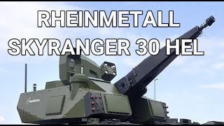 RHEINMETALL INTRODUCES SKYRANGER 30 HEL TO COUNTER EMERGING THREATS RHEINMETALL SKYRANGER LASER [upl. by Farley]