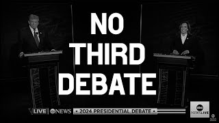 NO THIRD DEBATE [upl. by Kalle787]