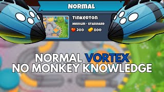 BTD6 Normal Vortex Guide l No Monkey Knowledge l Tinkerton [upl. by Robby]