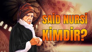 Bediüzzaman Said Nursi Kimdir [upl. by Mady]