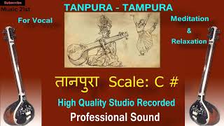 TANPURATAMPURA  Scale C  Meditation and Riyaz Best Sound of Tanpura Vocal रियाज़ के लिए उत्तम [upl. by Noyes322]