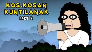 KOSKOSAN KUNTILANAK PART 2  KUNTI BESTI [upl. by Hgierb]