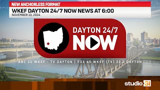 WKEF Dayton 247 Now News at 600 Full 11132024 New Anchorless Format [upl. by Ardelle]