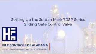 Tutorial on Setting Up the Jordan Valve Mark 70SP Series Sliding Gate Control Valve [upl. by Zima787]