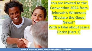 Convention Jehovahs Witnesses 2024 Declare the good News“ [upl. by Rosenstein495]