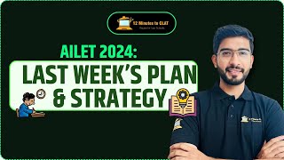 AILET 2024 Last Weeks Focus Points I Complete Strategy I Keshav Malpani [upl. by Asinla]