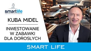 Jak korzystać z życia i nie zbankrutować Kuba Midel Smart Life [upl. by Pittel]