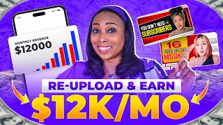 Earn 12000Month ReUploading Videos – LEGALLY amp FREE [upl. by Draillih]