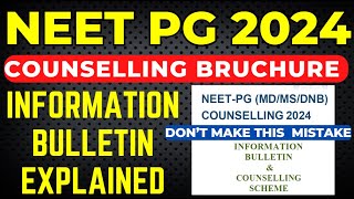 NEET PG 2024 LATEST NEWS 🔥INFORMATION BROCHURE 🔥COUNSELLING STEPS EXPLAINED  SEAT MATRIX UPDATE [upl. by Addam]