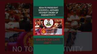 BREAKING NEWSSENATE PRESIDENT GODSWILL AKPABIO ON THE RUN RESUMPTION DATE SHIFT [upl. by Romy]