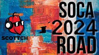 SOCA 2024 ROAD MIX ft Kes Bunji Garlin Voice Lyrikal Patrice Roberts Nailah Blackman Kerwin [upl. by Ataga461]