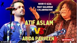 Duet Atif Aslam VS Abida Parveen  Grand Live Performance  M Faryad Shakir [upl. by Nitsuj]