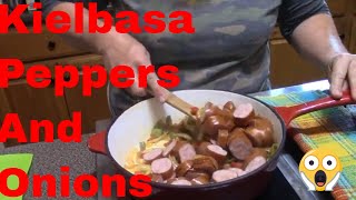 Kielbasa Peppers amp Onions [upl. by Seve]