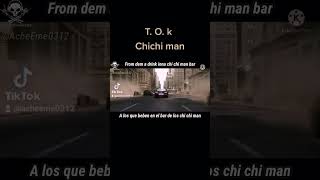 TOK Chi Chi Man subtitulado en Español [upl. by Arhat325]