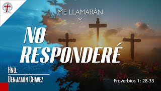 Me Llamarán y No Responderé  Proverbios 12833 [upl. by Aimal]