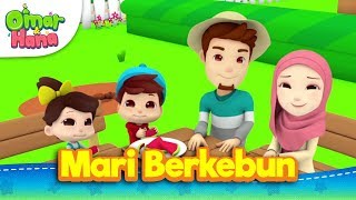 Lagu KanakKanak Islam  Mari Berkebun  Omar amp Hana [upl. by Zellner]