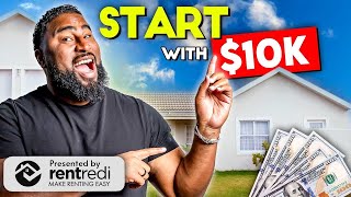 How to Invest in Real Estate with 10K in 2024 [upl. by Wehrle518]