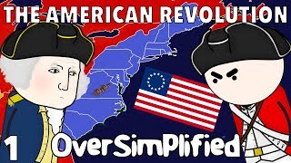 The American Revolution  OverSimplified Part 1 [upl. by Earvin]