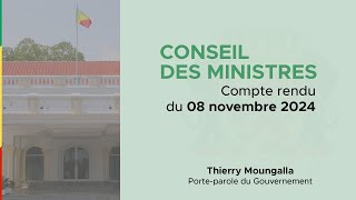 🔴 Compte rendu du Conseil des Ministres du 08 novembre 2024 [upl. by Romney]