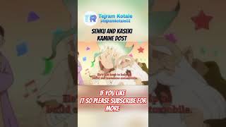 Senku and Kaseki are missing Chrome Part 3  kamine dost  drstone senku anime hindidubbed [upl. by Resee]