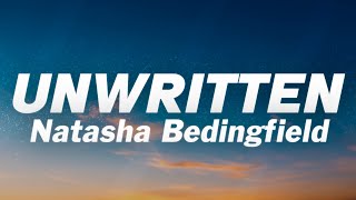 Natasha Bedingfield  Unwritten Lyrics [upl. by Wolsniw191]