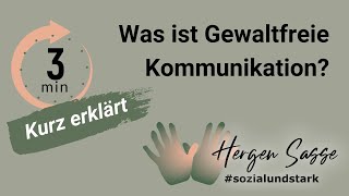 Gewaltfreie Kommunikation kurz erklärt [upl. by Calva592]