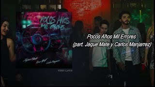 Pocos Años Mil ErroresVideo Lyric  Kevin AMF x Jaque Mate x Carlos Manjarrez [upl. by Elita109]