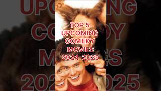 quotTop 5 Upcoming Comedy Movies to Watch in 20242025 MustSee Films for Laughsquot [upl. by Lowney]