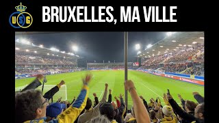 Bruxelles ma ville je taime  Royale Union SaintGilloise vs Braga  Europa League 13 Oct 2022 [upl. by Anniroc]