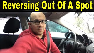 Reversing Out Of A Parking SpotBeginner Driving Lesson [upl. by Treble]