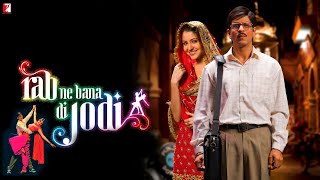 Rab Ne Bana Di Jodi Full Movie  Shah Rukh Khan  Anushka Sharma  Facts and Review  RNBDJ Movie [upl. by Bendicta]