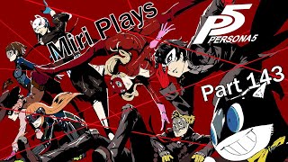 Merry Crisis  Miri Plays Persona 5 Royal [upl. by Smith]